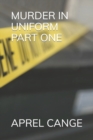 Image for Murder in Uniform : Part One