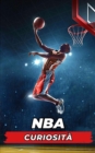 Image for NBA Curiosita : Eventi Incredibili e Sorprendenti