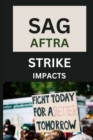 Image for Sag- Aftra Strike Impacts : The economic Implications of the actors and writers strike