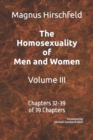Image for The Homosexuality of Men and Women Volume III : Chapters 32-39 of 39 Chapters