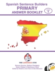 Image for Spanish Primary Sentence Builders - ANSWER BOOKLET - Part 1