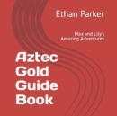 Image for Aztec Gold Guide Book