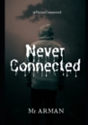 Image for Never Connected