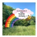 Image for The Adventures Of Ernie The Friendly Bumble Bee And Friends