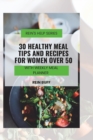 Image for 30 Healthy Meal Tips and Recipes for Women Over 50