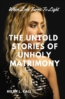 Image for The Untold Stories of Unholy Matrimony