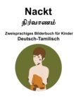 Image for Deutsch-Tamilisch Nackt Zweisprachiges Bilderbuch fur Kinder