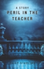 Image for Peril In The Teacher