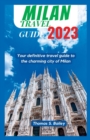 Image for Milan Travel Guide 2023
