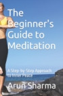 Image for The Beginner&#39;s Guide to Meditation
