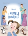 Image for What&#39;s a Rumble Bumble?