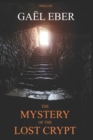 Image for The Mystery of the Lost Crypt : (Cyril de Villiers Book 1)