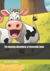 Image for The Amazing Adventures of Cloverdale Cows
