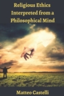 Image for Religious Ethics Interpreted by a Philosophical Mind