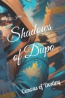 Image for Shadows of Dupo : Canvas of Destiny