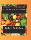 Image for Easy Fruits and Veggies to Grow for Beginners