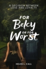 Image for For Belcy or For Worst