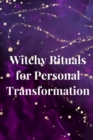 Image for Witchy Rituals for Personal Transformation