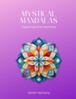 Image for Mystical Mandalas : Exploring Inner Harmony
