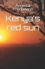 Image for Kenya&#39;s red sun