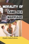 Image for Morality of same sex marriage