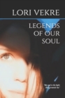 Image for Legends of Our Soul