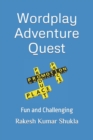 Image for Wordplay Adventure Ques : Fun and Challenging