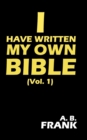 Image for I have written my own Bible