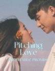 Image for Profitable Promise Pitching Love - &quot;Innovation meets passion in romance&quot;