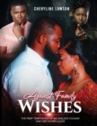 Image for Against Family Wishes : The Fiery Temptation of an Ageless Cougar and Her Young Lover