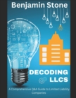 Image for Decoding LLCs : A Comprehensive Q&amp;A Guide to Limited Liability Companies