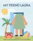 Image for My Friend Laura