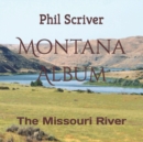 Image for Montana Album : The Missouri River