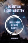 Image for Quantum Light Mastery