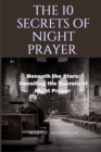 Image for The 10 Secrets of Night Prayer