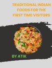 Image for Traditional Indian Foods for the first time visitors
