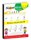 Image for Matematicas Nivel 1 - 2 de Primaria : Libro de practica de sumas y restas para ninos