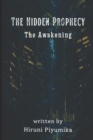 Image for The Hidden Prophecy : The Awakening