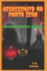 Image for Assassinato No Ponto Zero : Uma Historia Emocionante E Misteriosa