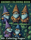 Image for Gnomes Adult Coloring Book : Stress Relief Cute Whimsical Gnomes For Adults Fantasy