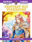 Image for Advanced Coloring Book for boys Ages 6-12 - Fantasy Elf Warriors - Many colouring pages