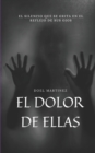 Image for El Dolor De Ellas