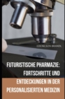 Image for Futuristische Pharmazie