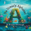 Image for The Ocean&#39;s Alphabet (An A to Z Adventure)