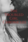 Image for The Troubled Girl Chronicles