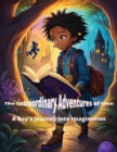 Image for The Extraordinary Adventures of Max : A Boy&#39;s Journey into Imagination