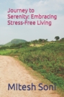 Image for Journey to Serenity : Embracing Stress-Free Living