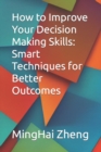 Image for How to Improve Your Decision Making Skills