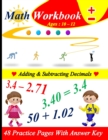 Image for Adding &amp; Subtracting Decimals : 48 practice pages with answer key