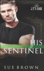 Image for His Sentinel